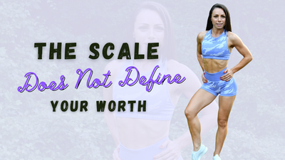 The Scale Does NOT Define Your WORTH!