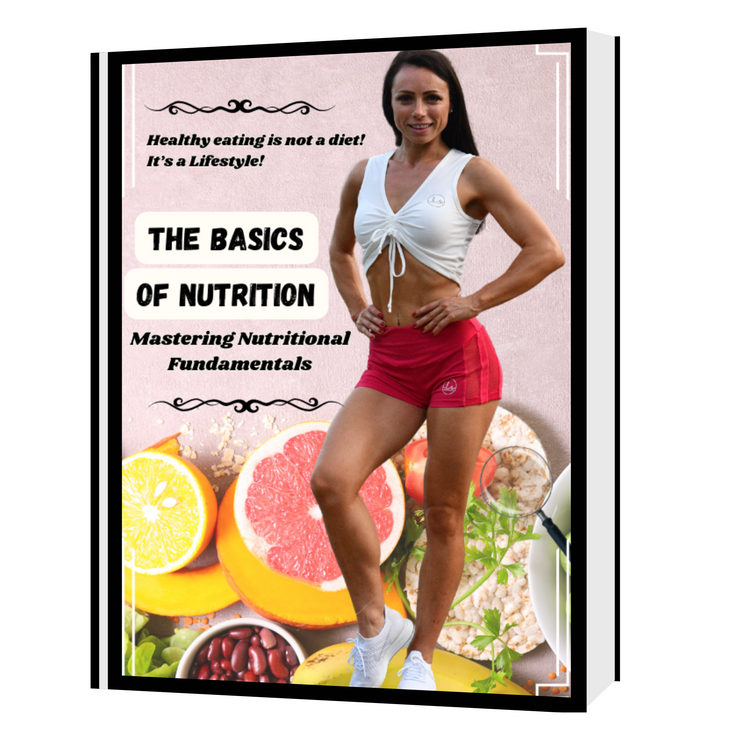 THE BASICS OF NUTRITION