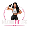 Making Fit Life™