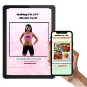 Making Fit Life® Lifestyle & Nutrition Guide + FAQs