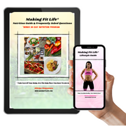 Making Fit Life® Lifestyle & Nutrition Guide + FAQs